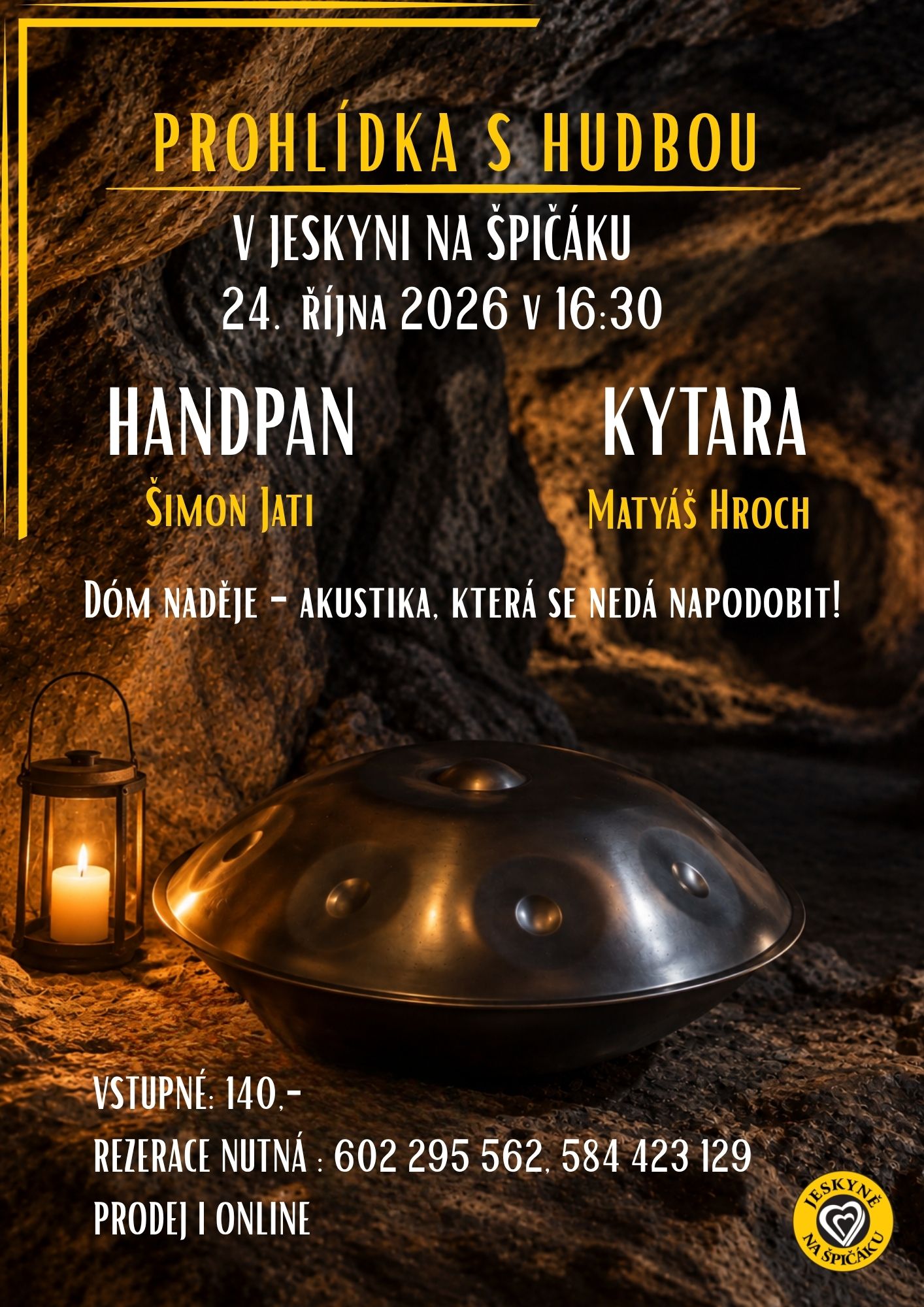 Handpan a kytara rozezní 24. října Jeskyni Na Špičáku